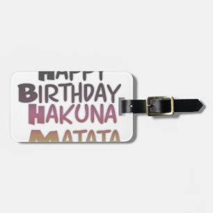 Vintage Happy Birthday Hakuna Matata Purple Inspir Luggage Tag