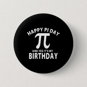 Vintage Happy Pi Day And Yes It's My Birthday  6 Cm Round Badge