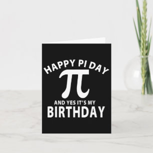 Vintage Happy Pi Day And Yes It's My Birthday Card