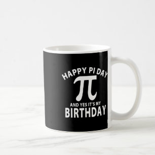 Vintage Happy Pi Day And Yes It's My Birthday Coffee Mug