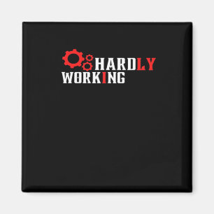 Vintage Hardly Working Funny Typography Essential Magnet