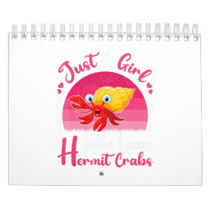 Vintage Hermit Crab Lover Just A Girl Who Loves He Calendar