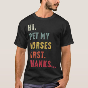 Vintage Hi Pet My Horse First Thanks I heart Horse T-Shirt