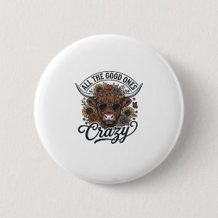 Vintage Highland Cow Floral Crazy Quote Design_1 6 Cm Round Badge