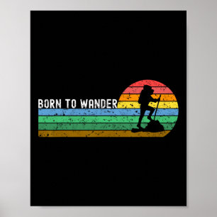 Vintage Hiking Born To Wander Retro Sunset Silhoue Poster