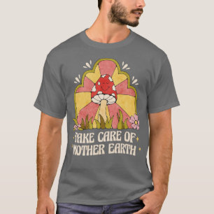 Vintage Hippie Bohemian Enviroment Take e of Mothe T-Shirt