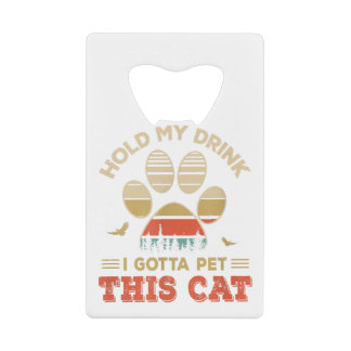 Vintage Hold My Drink I Gotta Pet This Cat Funny