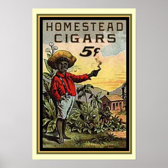 Vintage Homestead Cigar Ad Poster 13 x 19 | Zazzle.co.uk