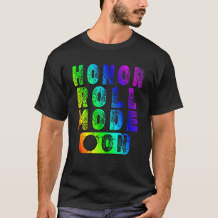 Vintage Honor Roll Mode On Rainbow T-Shirt