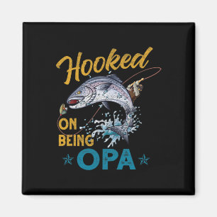 Vintage Hooked On Being Opa Funny Fishing Fathers Magnet