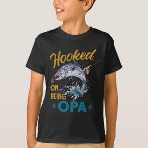 Vintage Hooked On Being Opa Funny Fishing Fathers T-Shirt