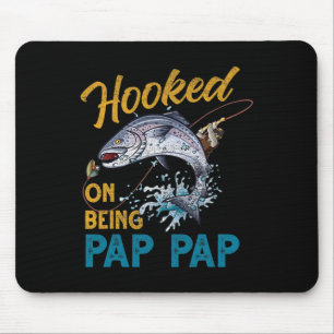 Vintage Hooked On Being Pap Pap Funny Fishing Fath Mouse Mat