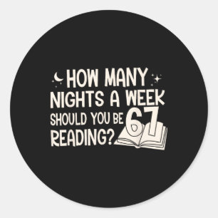 Vintage How Many Nights Reading 67 Meme Book Lover Classic Round Sticker
