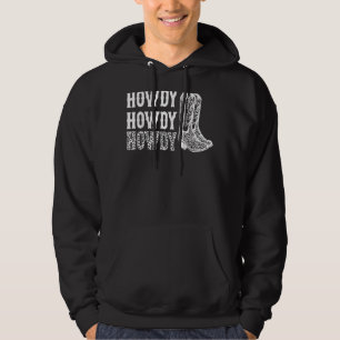 Vintage Howdy Rodeo Boots Western Country Southern Hoodie