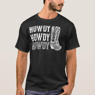 Vintage Howdy Rodeo Boots Western Country Southern T-Shirt