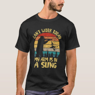 Vintage Hunting Deer - Can't Work Today My Arm Is T-Shirt