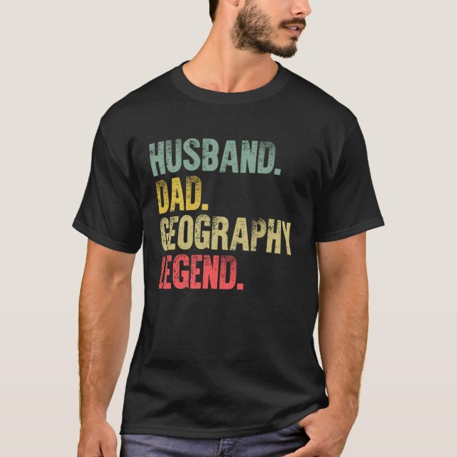 Vintage   Husband Dad Geography Legend Retro T-Shirt (Front)