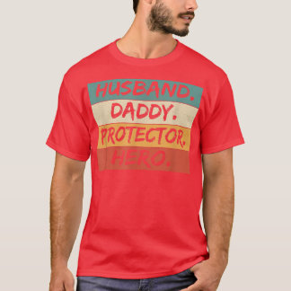 Vintage Husband Daddy Protector Dad Hero Happy Fat T-Shirt