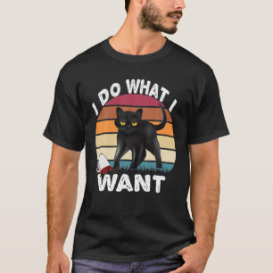 Vintage I Do What I Want Cute Cat T-Shirt