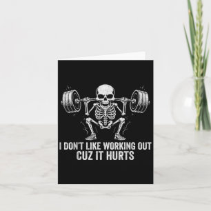 Vintage I Dont Like Working Out Cuz It Hurts Funny Card