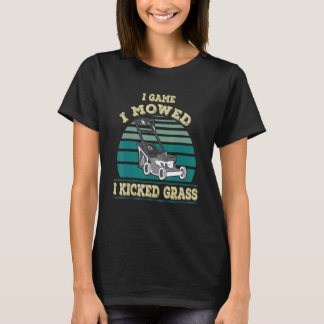 Vintage I Game I Mowed I Kicked Grass Lawn Mower T-Shirt