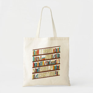 Vintage I Have No Shelf Control-book Lover Reading Tote Bag