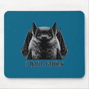 Vintage I Have Rabies Bat Funny Meme Quotes Mouse Mat
