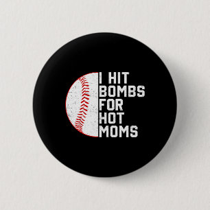 Vintage I Hit Bysebyll Bombs For Hot Moms Bysebyll 6 Cm Round Badge