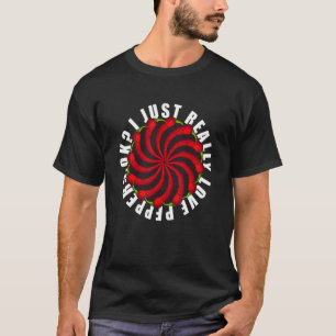 Vintage I Just Really Love Peppers Ok Red Pepper T-Shirt