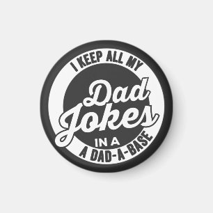 Vintage I Keep All My Dad Jokes In A Dad A Base Bu Magnet