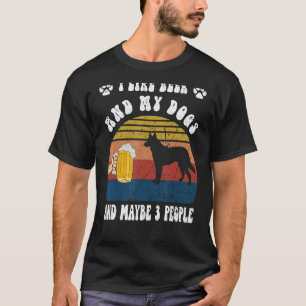 Vintage I Like Beer & German Shepherd Dogs & Maybe T-Shirt
