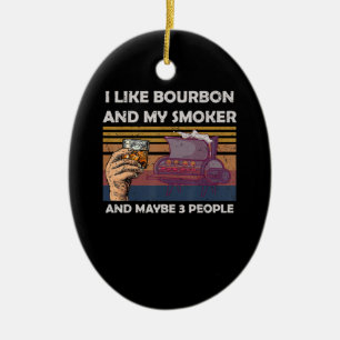 Vintage I Like Bourbon My Smoker 3 People Gifts Ceramic Tree Decoration