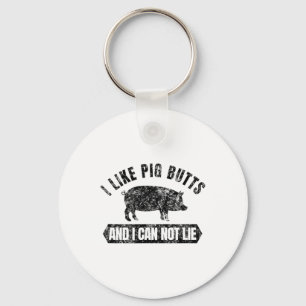 Vintage I Like Pig Butts And I Cannot Lie Funny Bb Key Ring
