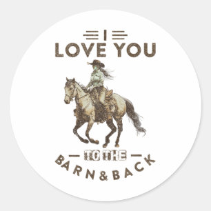 Vintage I Love Horse To The Barn And Back Classic Round Sticker