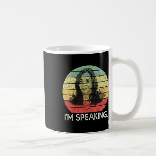 Vintage I&#';m Speaking Gift Vice President Kamala Coffee Mug