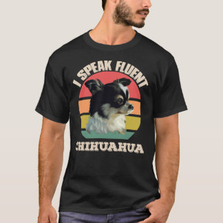 Vintage I Speak Fluent Chihuahua T-Shirt