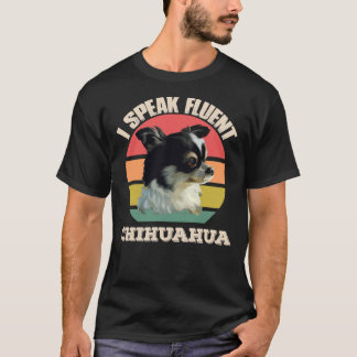 Vintage I Speak Fluent Chihuahua T-Shirt
