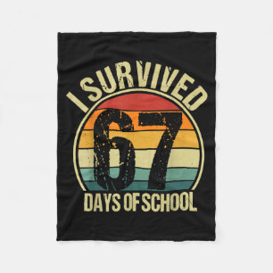 Vintage I Survived 67 Days Of School Funny Meme Te Fleece Blanket
