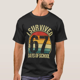 Vintage I Survived 67 Days Of School Funny Meme Te T-Shirt