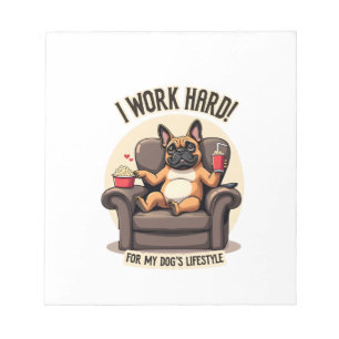 Vintage I Work Hard for My Dog's Lifestyle French Notepad