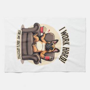 Vintage I Work Hard for My Dog's Lifestyle French  Tea Towel