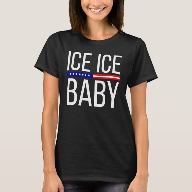 Vintage Ice Ice Baby Funny Trump T-Shirt (Front)