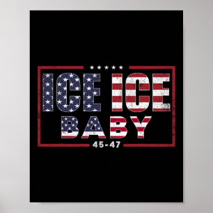Vintage Ice Ice By Funny Trump Men Women  Poster