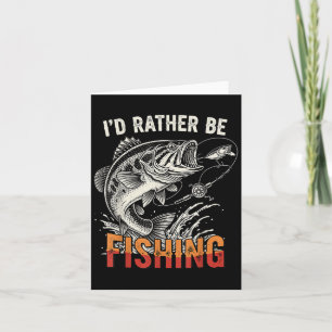 Vintage Id Rather Be Fishing Graphic B Dad Boy Men Card