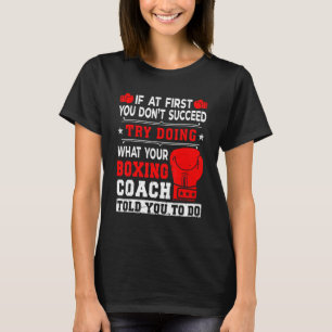 Vintage If At First You Don't Succeed Boxing Coach T-Shirt