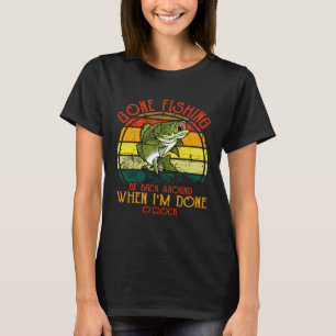 Vintage If I've Gone Missing I've Gone Fishing T-Shirt