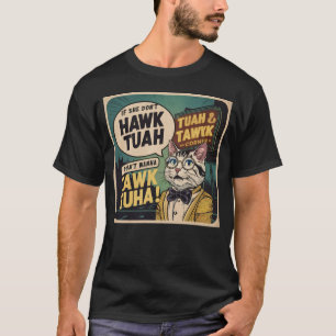 Vintage If She Don't Hawk Tuah I Don't Wanna Tawk  T-Shirt