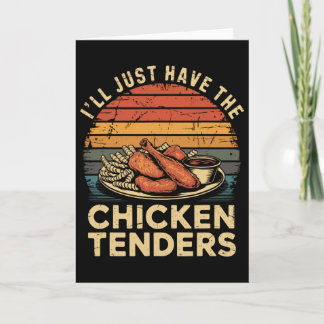 Vintage I'll Just Have The Chicken Tenders Fast Fo Card