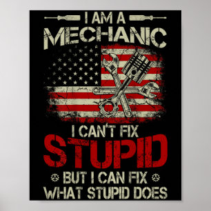 Vintage I'm A Mechanic I Can't Fix Stud American F Poster