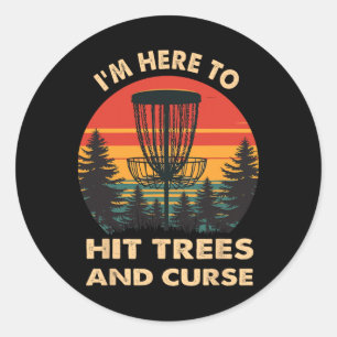 Vintage I'm Here To Hit Trees And Curse Funny Disc Classic Round Sticker
